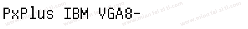 PxPlus IBM VGA8字体转换